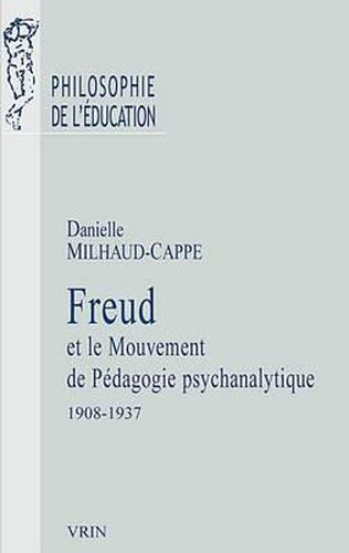 Cover image for Freud Et Le Mouvement de Pedagogie Psychanalytique