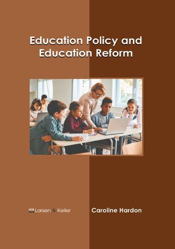Cover image for Education Policy and Education Reform
