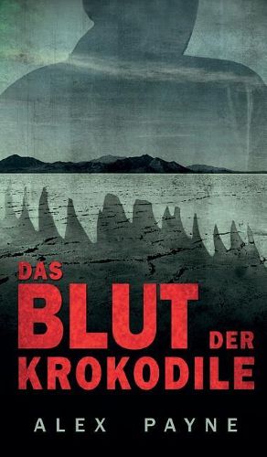 Cover image for Das Blut der Krokodile