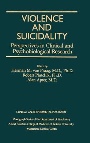 Cover image for Violence And Suicidality : Perspectives In Clinical And Psychobiological Research: Clinical And Experimental Psychiatry