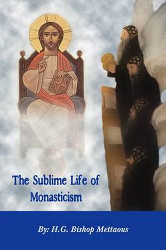 Cover image for THE Sublime Life of Monasticism