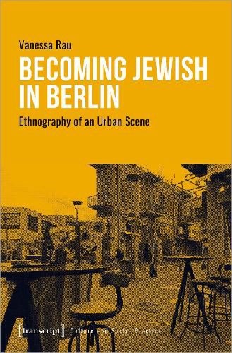 Cover image for Becoming Jewish in Berlin