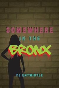 Cover image for Somewhere in the Bronx