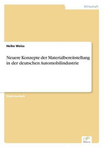 Cover image for Neuere Konzepte der Materialbereitstellung in der deutschen Automobilindustrie