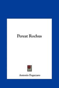 Cover image for Pereat Rochus