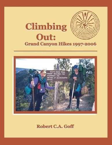 Cover image for Climbing Out: Grand Canyon Hikes 1997-2006