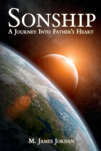 Cover image for Sonship: A Journey Into Father's Heart