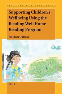 Cover image for Supporting Children's Wellbeing Using the Reading Well Home Reading Program