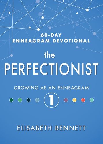 Cover image for The Perfectionist: Growing as an Enneagram 1