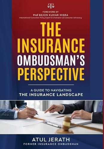 Cover image for The Insurance Ombudsman's Perspective - A Guide to Navigating the Insurance Landscape