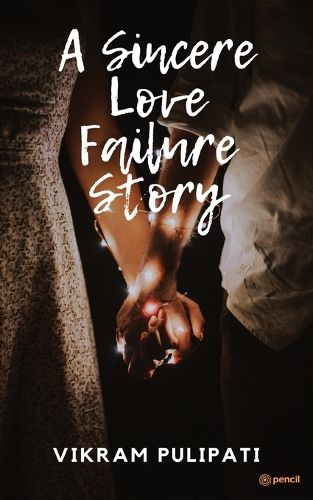 Cover image for A Sincere Love Failure Story