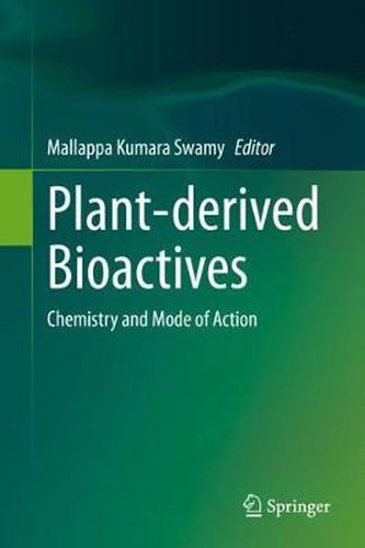 Cover image for Plant-derived Bioactives: Chemistry and Mode of Action