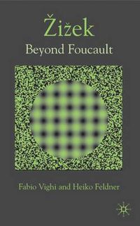 Cover image for Zizek: Beyond Foucault