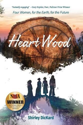 Cover image for Heart Wood: Four Women, for the Earth, for the Future