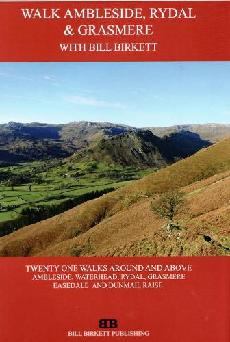 Cover image for Walk Ambleside, Rydal & Grasmere: 21 Walks around and above Ambleside