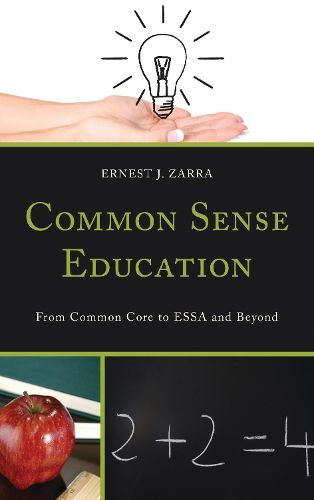 Cover image for Common Sense Education: From Common Core to ESSA and Beyond
