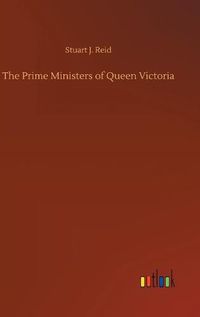 Cover image for The Prime Ministers of Queen Victoria