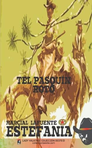 Cover image for El pasquin roto (Coleccion Oeste)