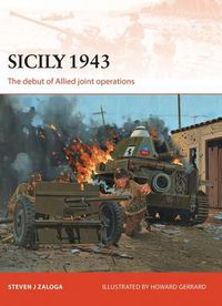 Cover image for Sicily 1943: The debut of Allied joint operations