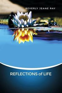 Cover image for REFLECTIONS of LIFE