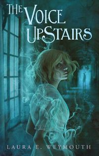 Cover image for The Voice Upstairs