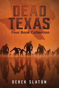 Cover image for Dead Texas: Four Book Collection