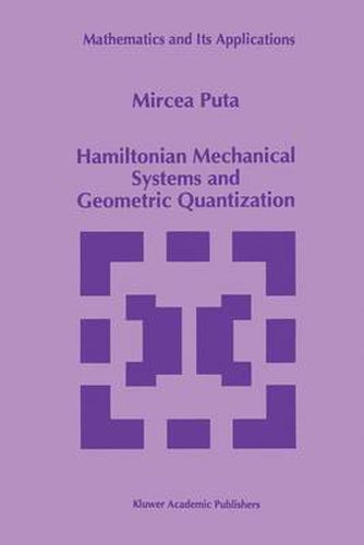 Cover image for Hamiltonian Mechanical Systems and Geometric Quantization