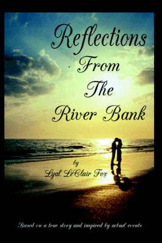 Cover image for Reflections From The Riverbank