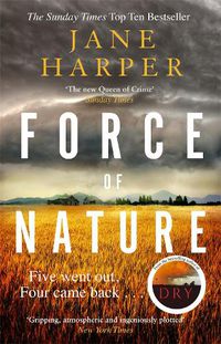 Cover image for Force of Nature: 'Even more impressive than The Dry' Sunday Times
