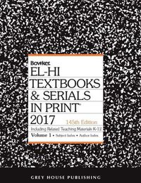 Cover image for EL-HI Textbooks and Serials in Print 2 Volume Set, 2017