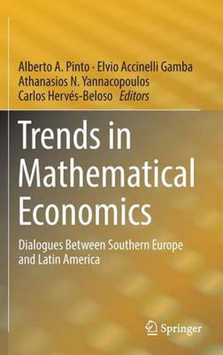 Cover image for Trends in Mathematical Economics: Dialogues Between Southern Europe and Latin America