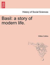 Cover image for Basil: A Story of Modern Life