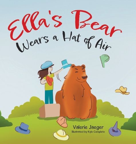 Cover image for Ella's Bear Wears a Hat of Air