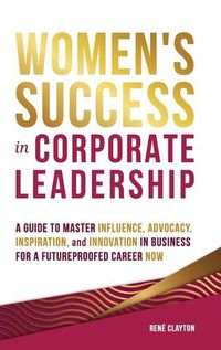 Cover image for Women's Success in Corporate Leadership