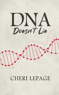 Cover image for DNA Doesn't Lie