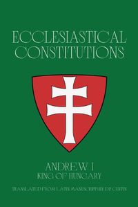 Cover image for Ecclesiastical Constitutions