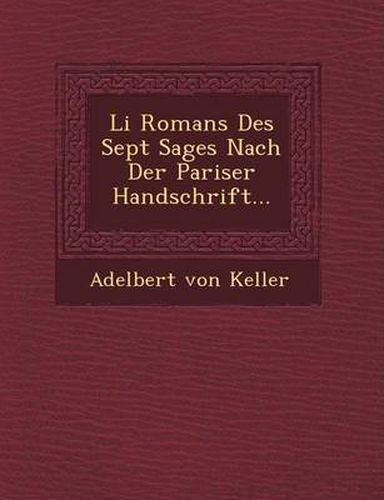 Cover image for Li Romans Des Sept Sages Nach Der Pariser Handschrift...