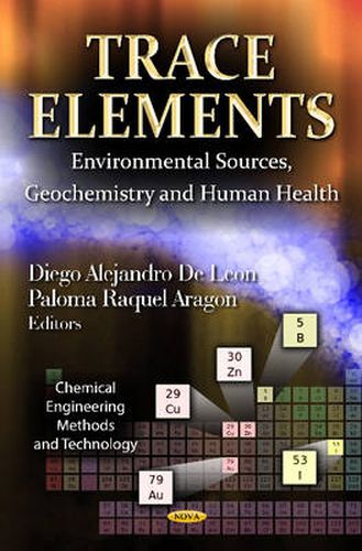 Cover image for Trace Elements: Environmental Sources, Geochemistry & Human Health