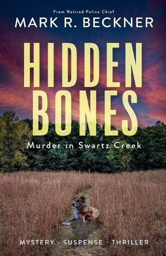 Cover image for Hidden Bones - Murder in Swartz Creek