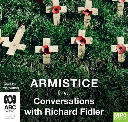 Armistice with Richard Fidler