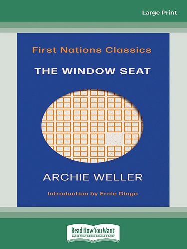 Cover image for The Window Seat: First Nations Classics (with an introduction by Ernie Dingo)