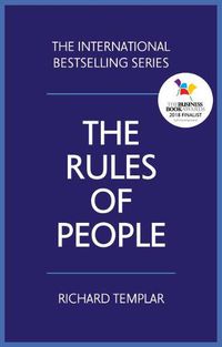 Cover image for Rules of People, The: A personal code for getting the best from everyone