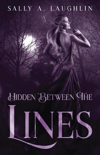Cover image for Hidden Between The Lines: A 19th Century Historical Romance