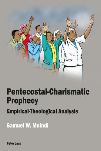 Cover image for Pentecostal-Charismatic Prophecy: Empirical-Theological Analysis