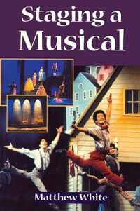 Cover image for Staging A Musical