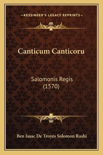 Cover image for Canticum Canticoru: Salomonis Regis (1570)