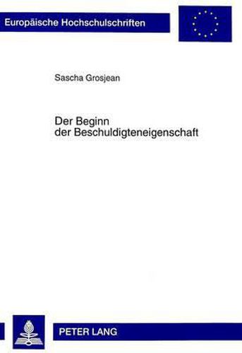 Cover image for Der Beginn Der Beschuldigteneigenschaft