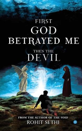 Cover image for First god betrayed me then the devil