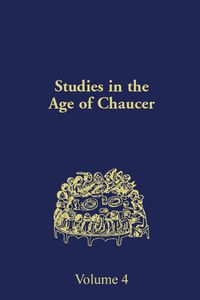 Cover image for Studies in the Age of Chaucer: Volume 4