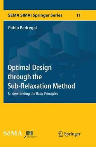 Cover image for Optimal Design through the Sub-Relaxation Method: Understanding the Basic Principles